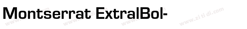 Montserrat ExtralBol字体转换